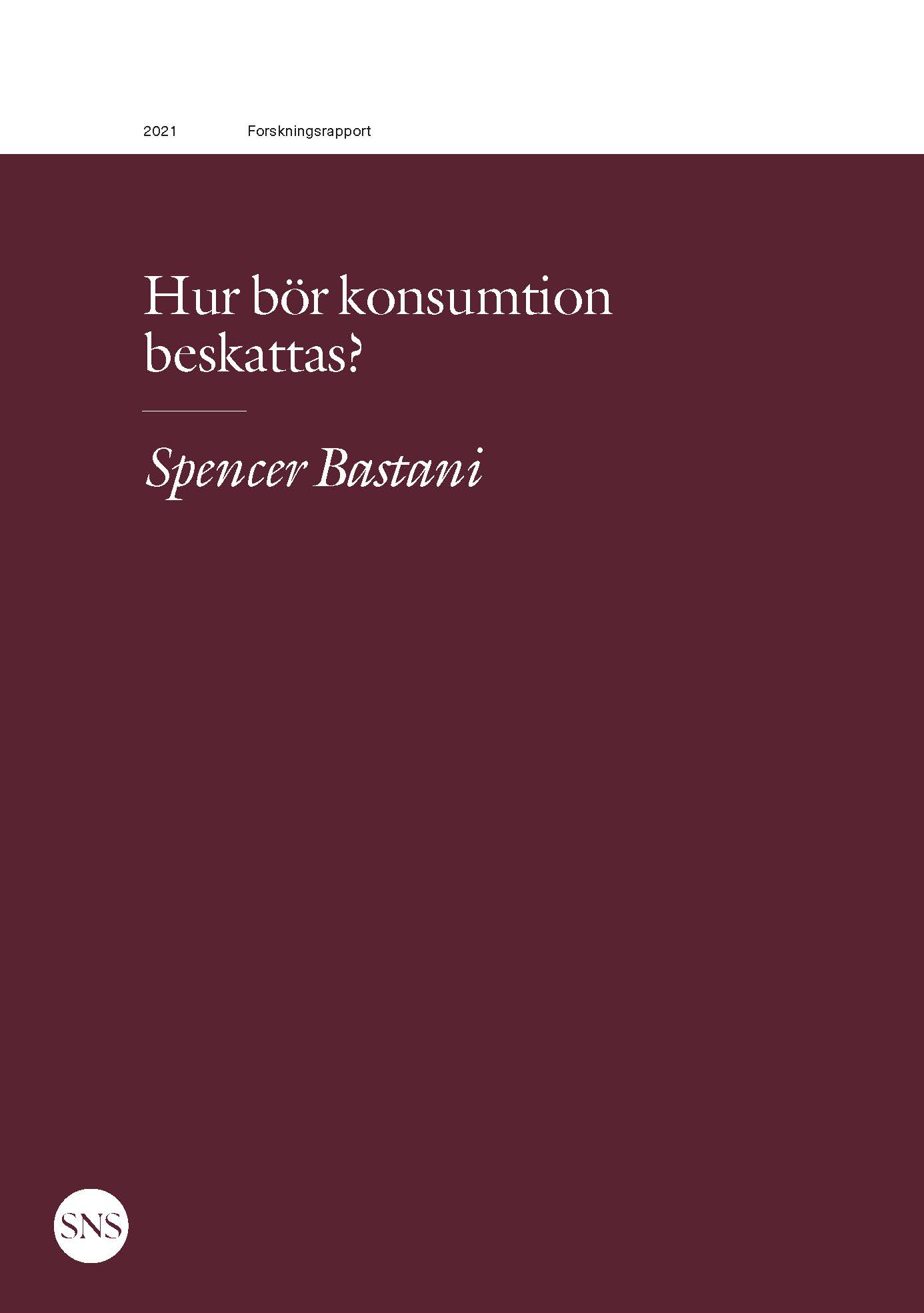 Cover of Hur b&ouml;r konsumtion beskattas?